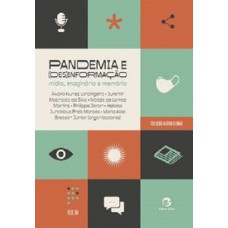 Pandemia e (des)informação