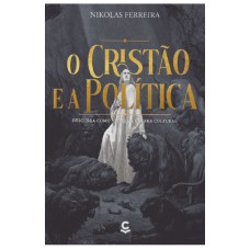 O Cristão e a Política