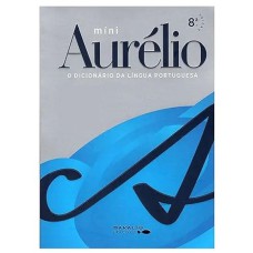 Minidicionário Aurélio da Língua Portuguesa