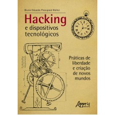 Hacking e dispositivos tecnológicos