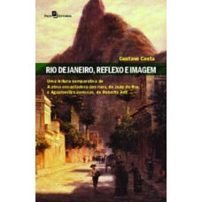 Rio de Janeiro, reflexo e imagem