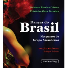 Danças do Brasil: nos passos do Grupo Sarandeiros