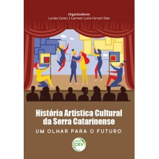 História artística cultural da Serra Catarinense