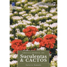 Enciclopédia de Suculentas & Cactos - Volume 7
