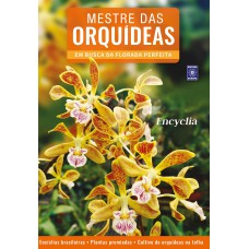 Mestre das Orquídeas - Volume 7: Encylia
