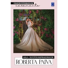Fotografia de Casamento - Fotos Inspiradoras de Roberta Paiva