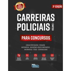Carreiras Policiais Para Concursos – VOL. 1