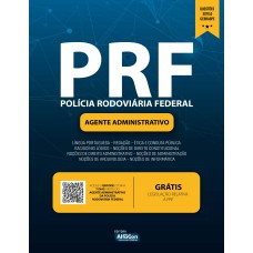 PRF - Agente ADMINISTRATIVO - Polícia Rodoviária Federal
