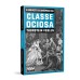 O impacto econômico da classe ociosa