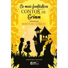 Os mais fantásticos Contos de Grimm