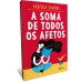 A soma de todos os afetos