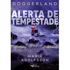 Alerta de tempestade – Doggerland 2 – Terras submersas