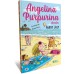 Angelina Purpurina decola Vol. 03