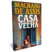 Casa velha – Edição com ilustrações