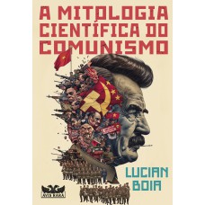 A mitologia científica do comunismo