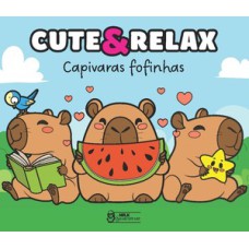 Cute & relax - Capivaras fofinhas