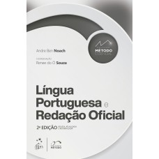Coleção Método Essencial - Língua Portuguesa e Redação Oficial - 2ª Edição 2022