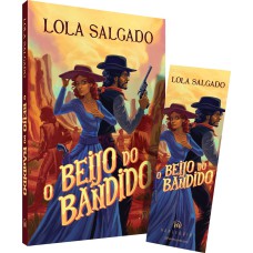 O beijo do bandido – Um romance de faroeste da autora de 