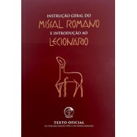 Instrução Geral sobre o Missal Romano e Introdução ao Lecionário