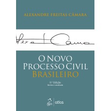 O Novo Processo Civil Brasileiro - 8ª Edição 2022
