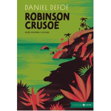 Robinson Crusoé: edição comentada e ilustrada