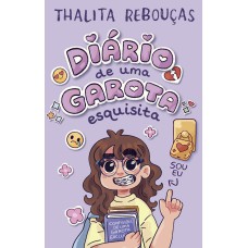 Diário de uma garota esquisita – Um livro interativo de Thalita Rebouças para pré-adolescentes