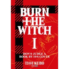 Burn the witch vol. 1