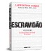 Escravidão - Volume 3