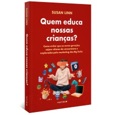 Quem educa nossas crianças?