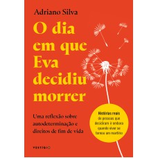 O dia em que Eva decidiu morrer