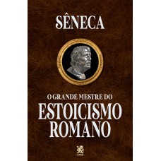 O grande mestre do estoicismo romano