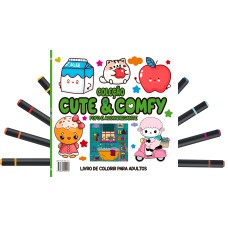 Cute & Comfy Coloring Book for Adults - Fofo e Aconchegante - Livro de Colorir Adulto