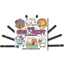 Cute & Comfy Coloring Book for Adults - Fofo e Aconchegante - Livro de Colorir Adulto
