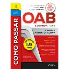 Como Passar na OAB 2ª Fase - Prática Administrativa - 9ª Ed - 2025