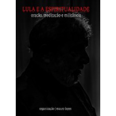 Lula e a espiritualidade