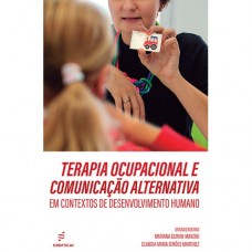 Terapia ocupacional e comunicação alternativa em contextos de desenvolvimento humano