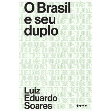 O Brasil e seu duplo