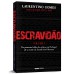 Escravidão – Volume 1
