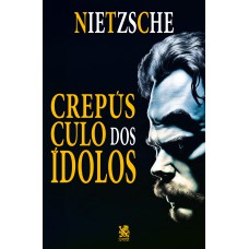 O Crepúsculo dos Ídolos