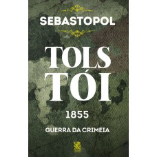 Sebastopol - Leon Tolstói