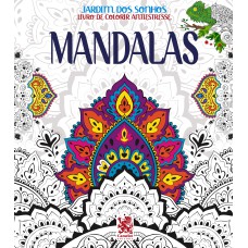 Jardim dos Sonhos - Mandalas - Livro de Colorir Adulto