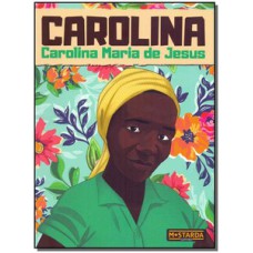 Carolina - Carolina Maria de Jesus
