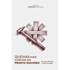 Queixas mais comuns do pronto socorro