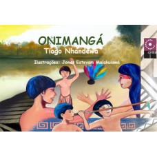 Onimangá - Brincadeiras Indígenas