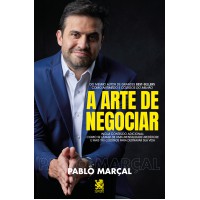 A Arte de Negociar - Pablo Marçal