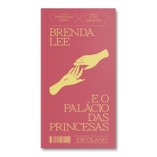 Brenda Lee e o palácio das princesas