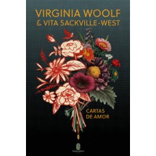 Virginia woolf & Vita Sackville-West - Cartas de amor