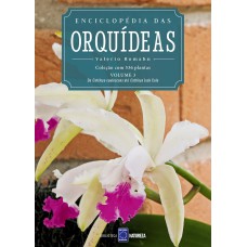 Enciclopédia das Orquídeas - Volume 3