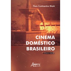 Cinema doméstico brasileiro (1920-1965)