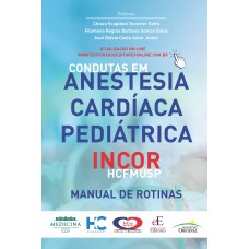 Condutas em anestesia cardíaca pediátrica InCor - HCFMUSP